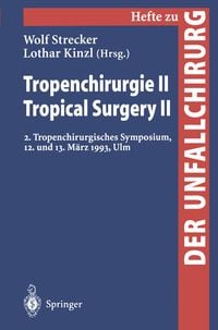 Produktbild: Tropenchirurgie II / Tropical Surgery II