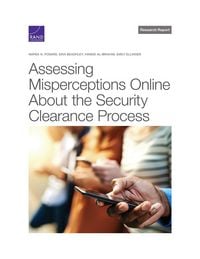Produktbild: Assessing Misperceptions Online about the Security Clearance Process