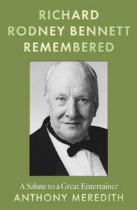 Produktbild: Richard Rodney Bennett Remembered