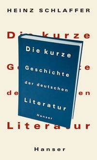 Produktbild: Die kurze Geschichte der deutschen Literatur