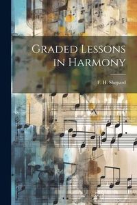 Produktbild: Graded Lessons in Harmony