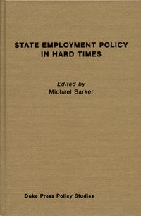 Produktbild: State Employment Policy in Hard Times