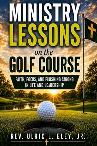 Produktbild: Ministry Lessons on the Golf Course