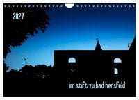 Produktbild: im stift zu bad hersfeld (Wandkalender 2027 DIN A4 quer), CALVENDO Monatskalender
