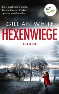 Produktbild: Hexenwiege | Eine Realityshow. Eine gl&uuml;ckliche Familie. Bis die kleinen Kinder spurlos verschwinden.