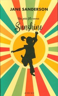 Produktbild: Une petite fille nomm&eacute;e Sunshine