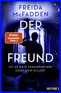 Produktbild: Der Freund - Ist er dein Traumpartner oder dein Killer?