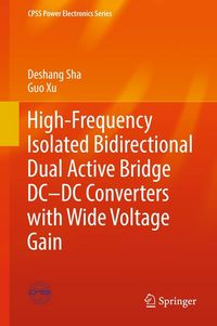 Produktbild: High-Frequency Isolated Bidirectional Dual Active Bridge DC-DC Converters with Wide Voltage Gain