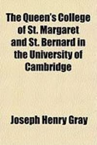Produktbild: The Queen's College of St. Margaret and St. Bernard in the University of Cambridge