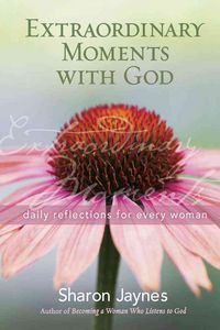 Produktbild: Extraordinary Moments with God: Daily Reflections for Every Woman
