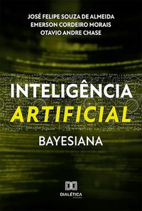Produktbild: Intelig&ecirc;ncia Artificial Bayesiana
