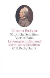 Produktbild: S&auml;mtliche Schriften Bd. 4: Lebensgeschichte und vermischte Schriften