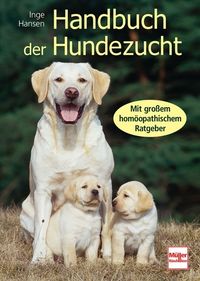 Bild vom Artikel Handbuch der Hundezucht vom Autor Inge Hansen