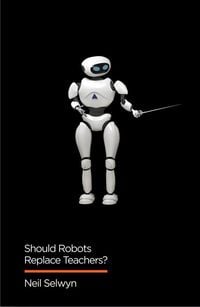 Produktbild: Should Robots Replace Teachers?