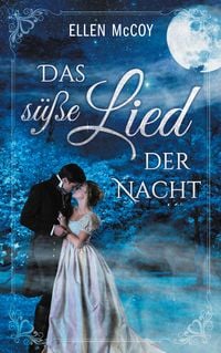 Produktbild: Das s&uuml;&szlig;e Lied der Nacht