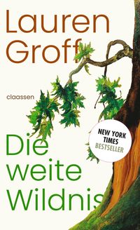Bild vom Artikel Die weite Wildnis vom Autor Lauren Groff
