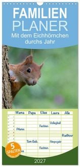 Produktbild: Familienplaner 2027 - Mit dem Eichh&ouml;rnchen durchs Jahr mit 5 Spalten (Wandkalender, 21 x 45 cm) CALVENDO