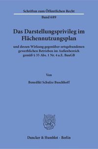Produktbild: Das Darstellungsprivileg im Fl&auml;chennutzungsplan