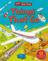 Produktbild: Things That Go (Lift the Flap)