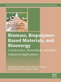 Produktbild: Biomass, Biopolymer-Based Materials, and Bioenergy