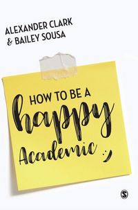 Produktbild: How to Be a Happy Academic