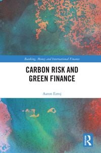 Produktbild: Carbon Risk and Green Finance