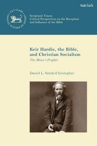 Produktbild: Keir Hardie, the Bible, and Christian Socialism