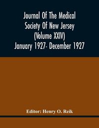 Produktbild: Journal Of The Medical Society Of New Jersey (Volume Xxiv) January 1927- December 1927