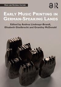 Produktbild: Early Music Printing in German-Speaking Lands