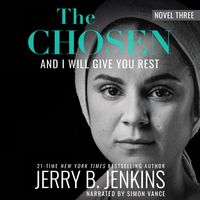 Produktbild: The Chosen: And I Will Give You Rest