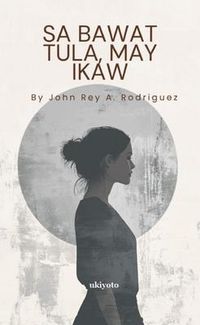 Produktbild: Sa Bawat Tula, May Ikaw | Isang Koleksyon ng Damdaming Hindi Nawala