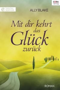Produktbild: Mit dir kehrt das Gl&uuml;ck zur&uuml;ck