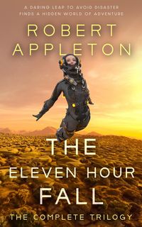 Produktbild: The Eleven Hour Fall - Complete Trilogy