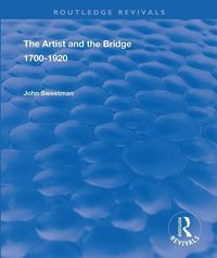 Produktbild: Sweetman, J: The Artist and the Bridge