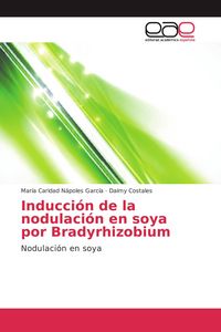Produktbild: Inducci&oacute;n de la nodulaci&oacute;n en soya por Bradyrhizobium