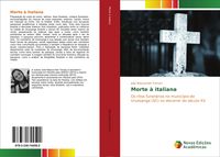 Produktbild: Morte &agrave; italiana