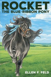 Produktbild: Rocket: The Blue-Ribbon Pony, Book 2