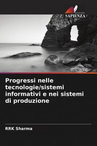 Produktbild: Progressi nelle tecnologie/sistemi informativi e nei sistemi di produzione