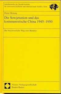 Produktbild: Die Sowjetunion und das kommunistische China 1945-1950