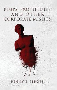 Produktbild: Pimps, Prostitutes and Other Corporate Misfits