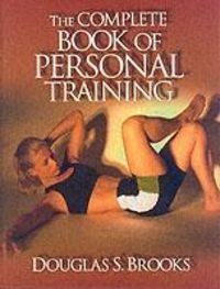 Produktbild: Brooks, D: The Complete Book of Personal Training