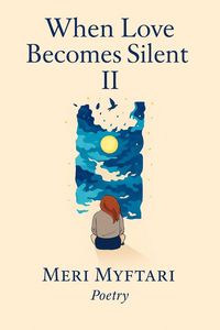 Produktbild: When Love Becomes Silent II (poetry, #2)