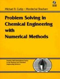 Produktbild: Problem Solving in Chemical Engineering with Numerical Methods with CDROM