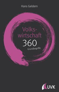 Produktbild: Volkswirtschaft: 360 Grundbegriffe kurz erkl&auml;rt