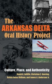 Produktbild: Jolliffe, D: Arkansas Delta Oral History Project