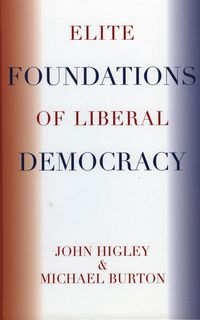 Produktbild: Elite Foundations of Liberal Democracy
