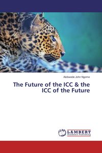 Produktbild: The Future of the ICC & the ICC of the Future