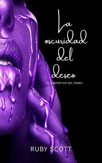 Produktbild: La Oscuridad del Deseo