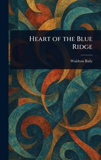 Produktbild: Heart of the Blue Ridge