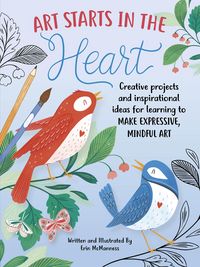 Produktbild: McManness, E: Art Starts in the Heart